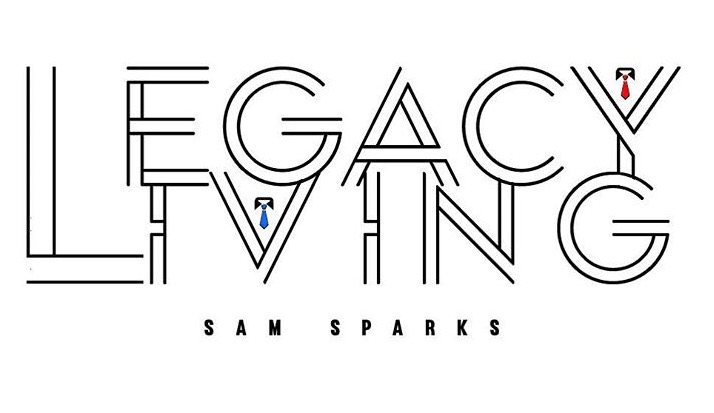 Samuel Sparks “Legacy Living” and paying it forward from Steve Harvey